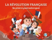 La Révolution Française : Une Période De Grands Bouleversements