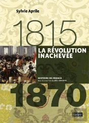 La Révolution Inachevée (1815 À 1870)