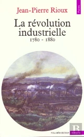La Revolution Industrielle (1770-1880)