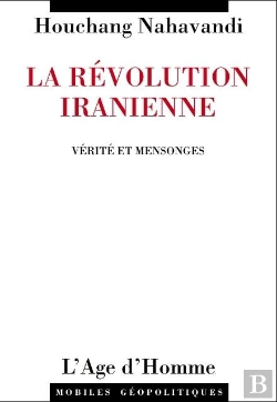 Bertrand.pt - La Révolution Iranienne, Vérité Et Mensonges