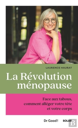 Bertrand.pt - La Révolution Ménopause : Face Aux Tabous, Comment Alléger Votre Tête Et Votre Corps