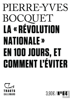 Bertrand.pt - La «Révolution Nationale» En 100 Jours, Et Comment L'Éviter