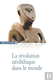 La Revolution Neolithique Dans Le Monde