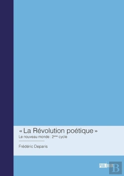 Bertrand.pt - « La Révolution Poétique » : Le Nouveau Monde : 2eme Cycle