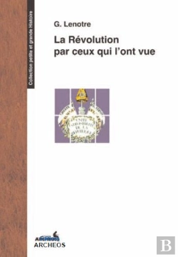 Bertrand.pt - La Revolution Pour Ceux Qui L'Ont Vue