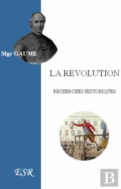 La Révolution, Recherches Historiques