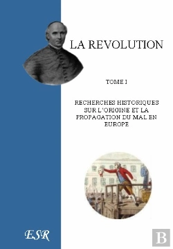 Bertrand.pt - La Révolution, Recherches Historiques Sur L'Origine Et La Propagation Du Mal En Europe