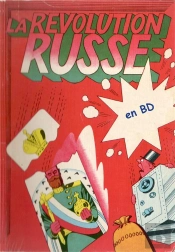 La Revolution Russe En Bd