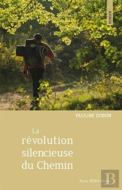 La Révolution Silencieuse Du Chemin