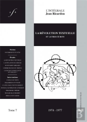 La Révolution Textuelle Et Autres Écrits (1974-1977)