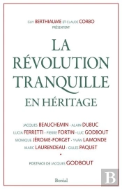 La Révolution Tranquille En Héritage