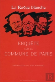 La Revue Blanche - Enquete Sur La Commune De Paris