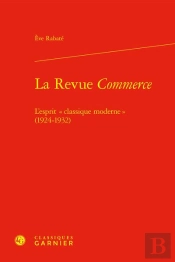 La Revue Commerce : L'Esprit « Classique Moderne » (1924-1932)