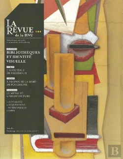 Bertrand.pt - La Revue De La Bnu : La La Revue De La Bnu, N° 1/Printemps 2010 : Bibliothèques Et Identité Visuelle