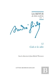 La Revue Des Lettres Modernes : Gide Et Les Idées