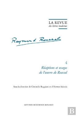 Bertrand.pt - La Revue Des Lettres Modernes - Receptions Et Usages De L'Oeuvre De Roussel