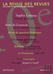 La Revue Des Revues Numéro 75 : Histoire Et Actualité Des Revues
