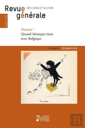 La Revue Generale N 2022/4 : Quand Musique Rime Avec Belgique