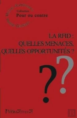 Bertrand.pt - La Rfid ; Quelles Menaces ? Quelles Opportunités ?