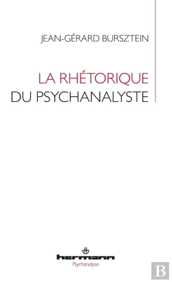 Bertrand.pt - La Rhétorique Du Psychanalyste