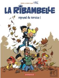La Ribambelle Tome 1 ; La Ribambelle Reprend Du Service