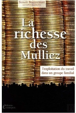 Bertrand.pt - La Richesse Des Mulliez ; L'Exploitation Du Travail Dans Un Groupe Familial