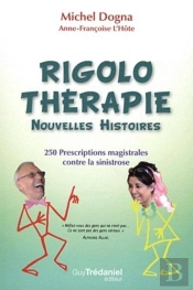 La Rigolothérapie, Nouvelles Histoires (Tome 2)