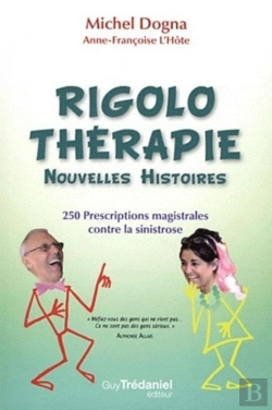 Bertrand.pt - La Rigolothérapie, Nouvelles Histoires (Tome 2)