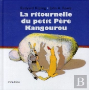 La Ritournelle Du Petit Père Kangourou