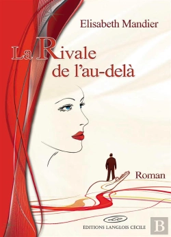 Bertrand.pt - La Rivale De L'Au-Delà