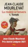 La Rivière À L'Envers Tome 1 : Tomek