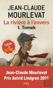 La Rivière À L'Envers Tome 1 : Tomek