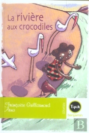 La Rivière Aux Crocodiles