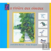La Rivière Aux Oiseaux