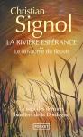 La Rivière Espérance Tome 2 ; Le Royaume Du Fleuve