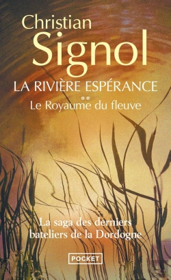 Bertrand.pt - La Rivière Espérance Tome 2 ; Le Royaume Du Fleuve