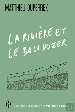 Bertrand.pt - La Rivière Et Le Bulldozer