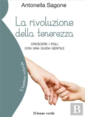 La Rivoluzione Della Tenerezza