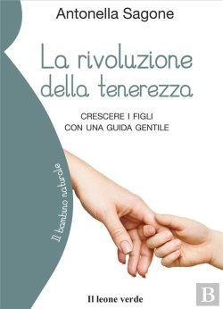 Bertrand.pt - La Rivoluzione Della Tenerezza