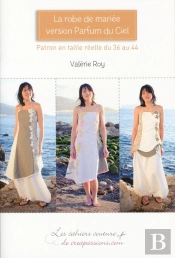 La Robe De Mariée Version Parfum Du Ciel