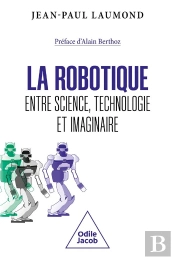 La Robotique : Entre Science, Technologie Et Imaginaire
