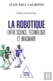 La Robotique : Entre Science, Technologie Et Imaginaire