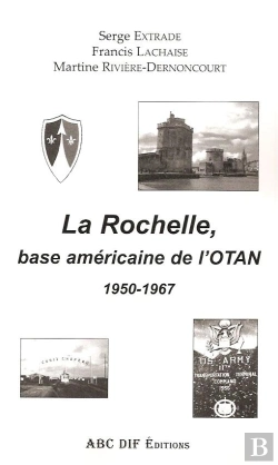 Bertrand.pt - La Rochelle Base Américaine De L'Otan, 1950-1966