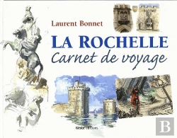 Bertrand.pt - La Rochelle, Carnet De Voyage