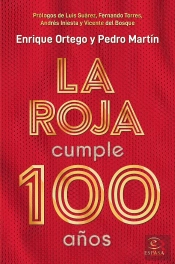 La Roja Cumple 100 Años