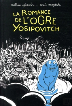 Bertrand.pt - La Romance De L'Ogre Yosipovitch ; Chroniques De L'Oural
