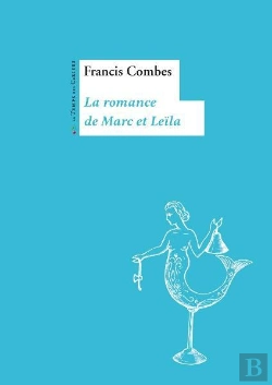 Bertrand.pt - La Romance De Marc Et Leila