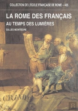 Bertrand.pt - La Rome Des Francais Au Temps Des Lumieres