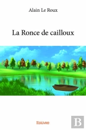 La Ronce De Cailloux