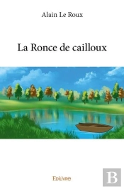 La Ronce De Cailloux